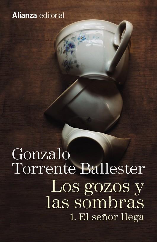 Gozos y las sombras 1, Los : El señor llega | 9788491045755 | Torrente Ballester, Gonzalo
