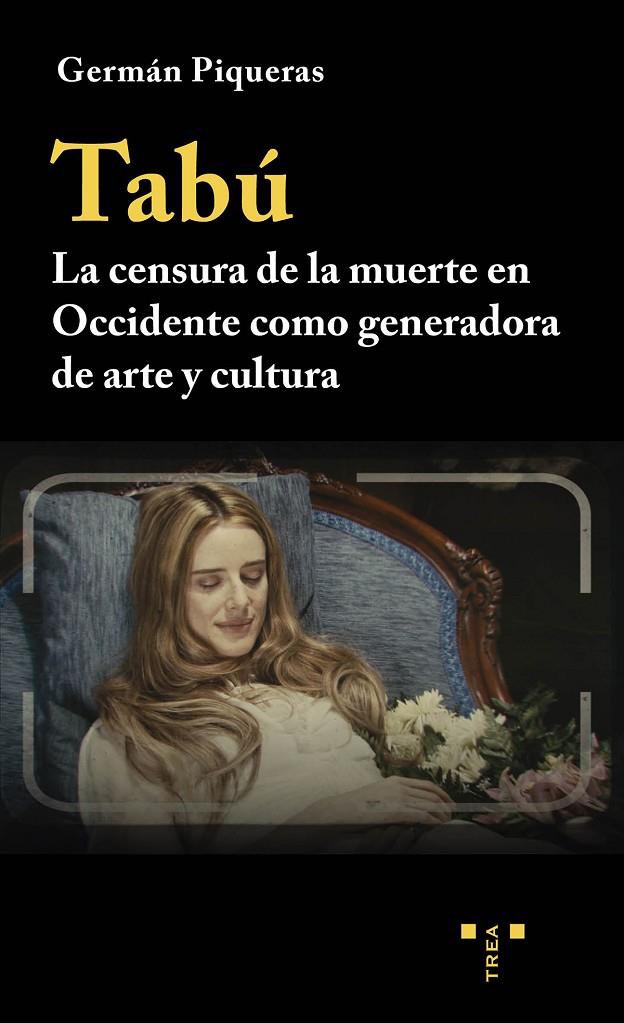 Tabú : La censura de la muerte en Occidente como generadora de arte y cultura | 9791387790219 | Piqueras, Germán