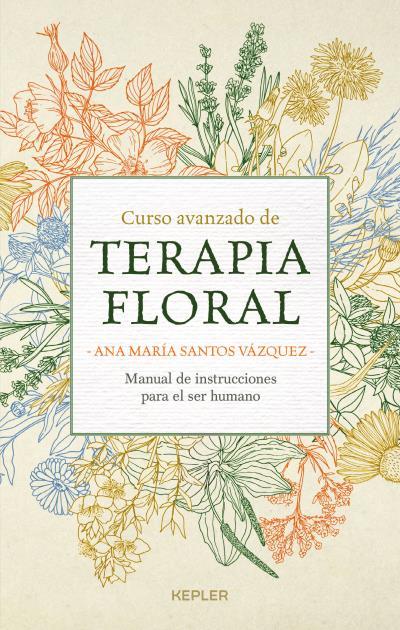 Curso avanzado de terapia floral | 9788416344376 | Santos, Ana María