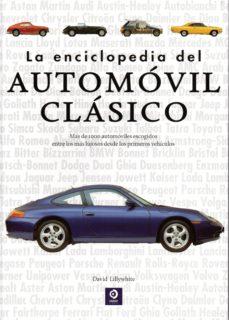Enciclopedia del automóvil clásico, La | 9788497944847 | Lillywhite, David