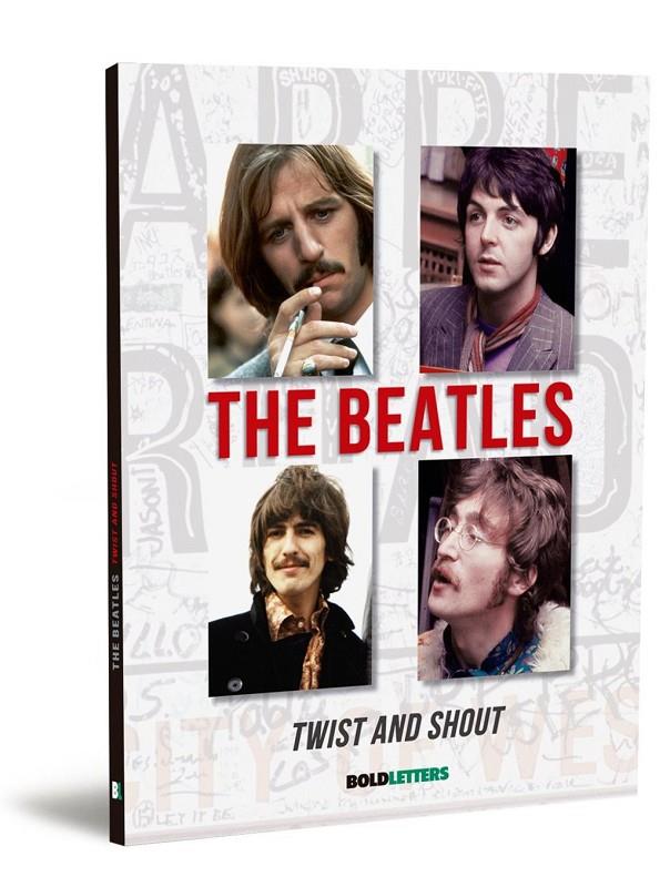 Beatles, The : Twist and shout | 9791387848101 | O'Neill, Michael