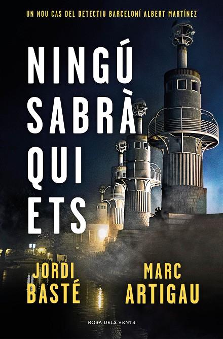 Ningú sabrà qui ets  | 9788417909604 | Basté, Jordi / Artigau, Marc