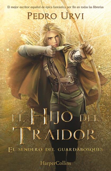 Sendero del Guardabosques 1, El : El Hijo del Traidor | 9788418774461 | Urvi, Pedro