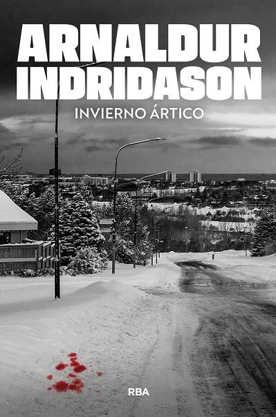Invierno ártico | 9788410989009 | Indridason, Arnaldur