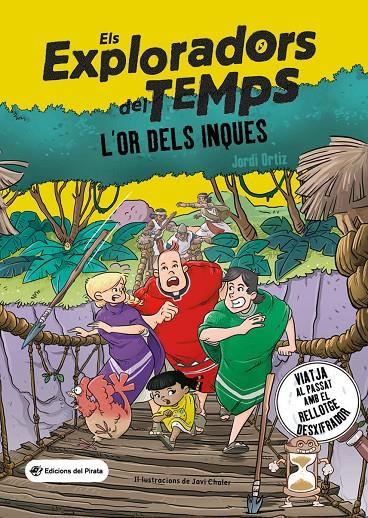 Exploradors del Temps 4, Els : L'or dels inques | 9788419912039 | Ortiz Casas, Jordi
