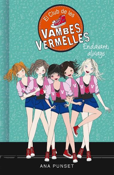 Club de les Vambes Vermelles 16, El : Endavant, always | 9788417671747 | Punset, Ana