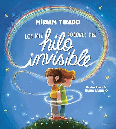 Mil colores del hilo invisible, Los | 9788419910035 | Tirado, Míriam