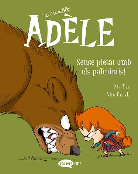 Terrible Adèle 7, La : Sense pietat amb les palminis! | 9788419183095 | Mr Tan