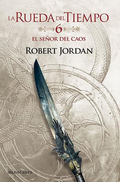 Rueda del Tiempo 6, La : El Señor del Caos | 9788445007051 | Jordan, Robert