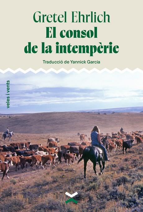 Consol de la intempèrie, El | 9788412992649 | Ehrlich, Gretel