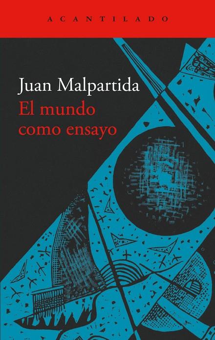 Mundo como ensayo, El | 9791387964085 | Malpartida, Juan