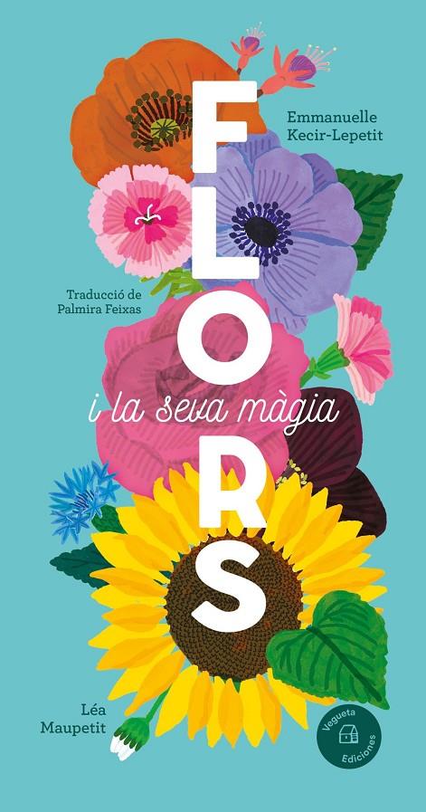 Flors | 9788419794390 | Kecir-Lepetit, Emmanuelle / Maupetit, Léa