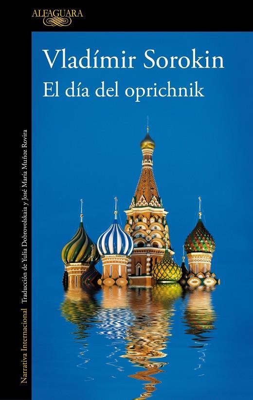 Día del oprichnik, El | 9788420473475 | Sorokin, Vladímir