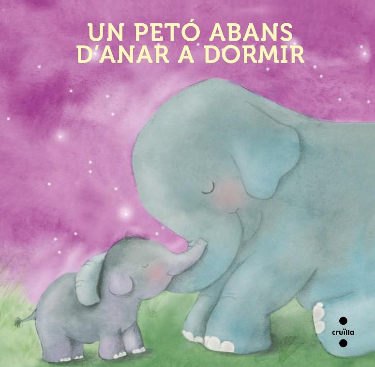Petó abans d'anar a dormir, Un (Llibre de roba) | 9788466158350 | Tellechea, Teresa