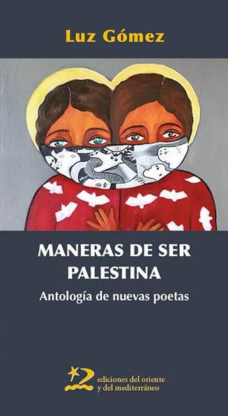 Maneras de ser Palestina | 9791399040432 | AA.VV.