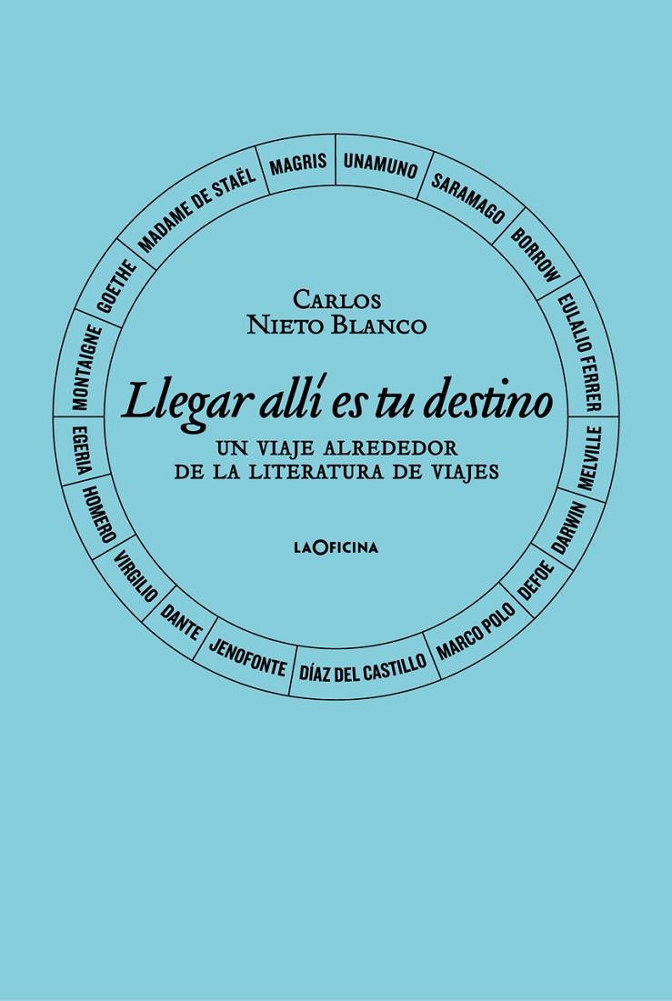 Llegar allí es tu destino | 9788412442649 | Nieto Blanco, Carlos