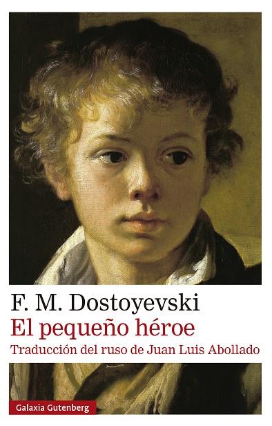 Pequeño héroe, El | 9791387605827 | Dostoyevski, F.M.