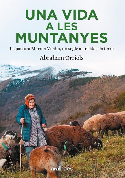 Vida a les muntanyes, Una | 9788411730204 | Orriols, Abraham