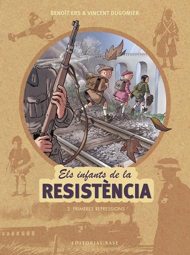 Infants de la resistència 2, Els : Primeres repressions | 9788417183127 | Ers, Benoît / Dugomier, Vincent
