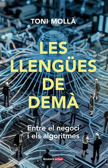 Llengües de demà, Les | 9788413589633 | Mollà, Toni