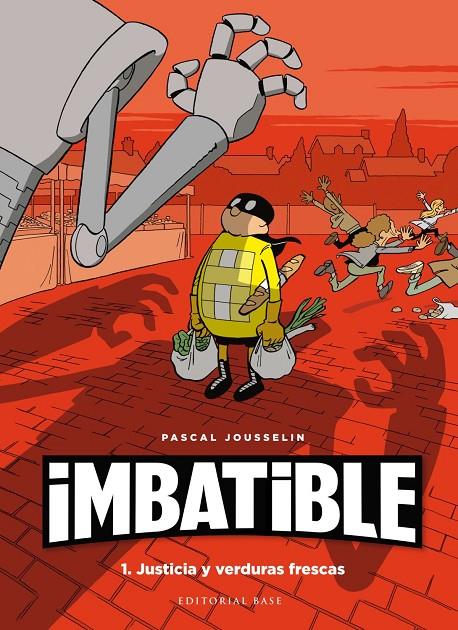 Imbatible 1 : Justicia y verduras frescas | 9788417760533 | Jousselin, Pascal