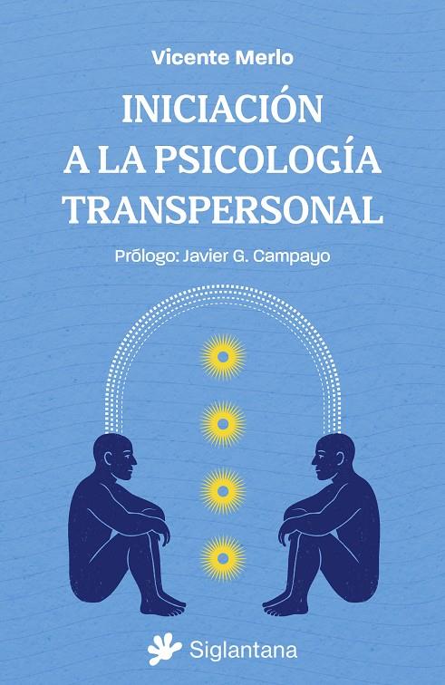 Iniciación a la psicología transpersonal | 9788410179868 | Merlo, Vicente