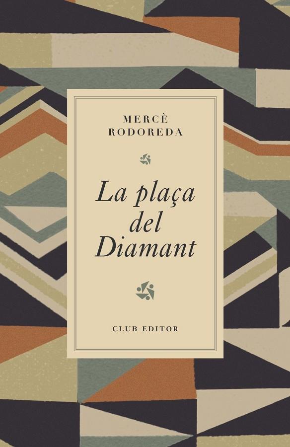 Plaça del Diamant, La | 9788473294980 | Rodoreda, Mercè