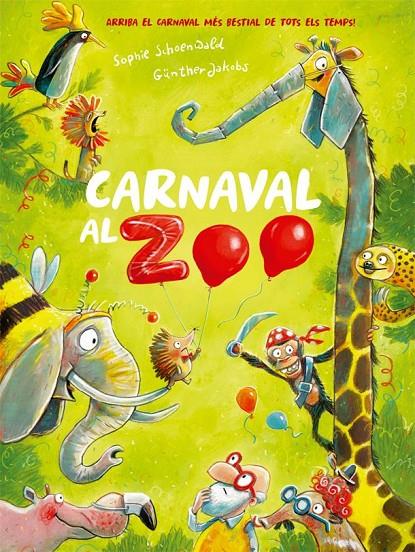 Carnaval al zoo | 9788424666385 | Schoenwald, Sophie