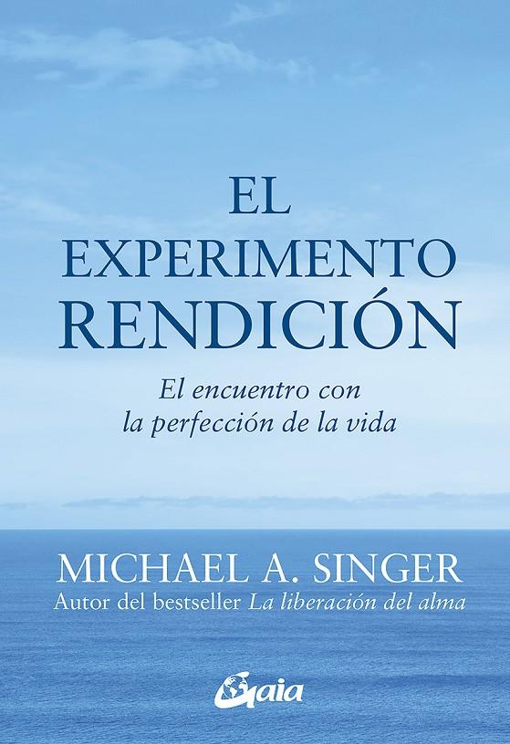 Experimento rendición, El | 9788484456209 | Singer, Michael A.