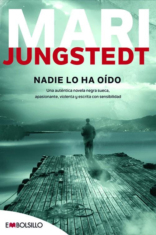 Nadie lo ha oído | 9788415140030 | Jungstedt, Mari