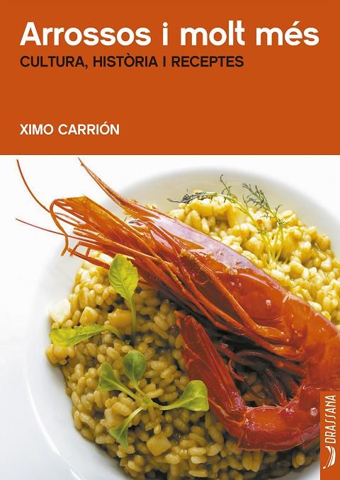 Arrossos i molt més | 9788412226577 | Carrión, Ximo