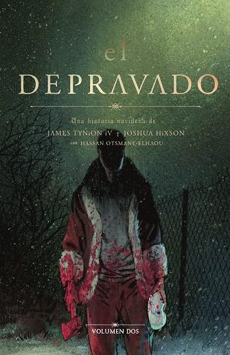 Depravado 2, El | 9788467979848 | Tynion IV, James / Hixson, Joshua / Otsmane-Elhaou, Hassan