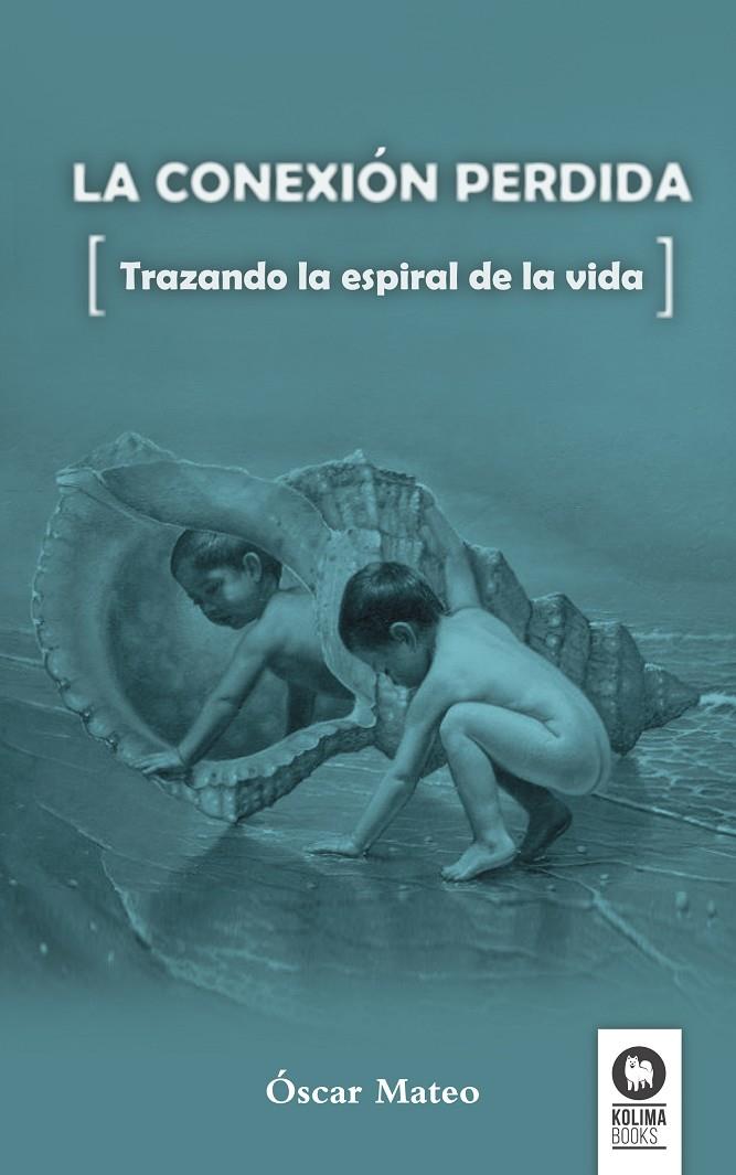 Conexión perdida, La | 9788494275609 | Mateo Quintana, Óscar