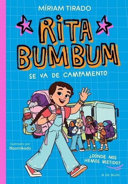 Rita Bumbum 3 : Rita Bumbum se va de campamento | 9791387695972 | Tirado, Miriam