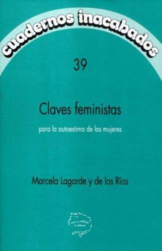 Claves feministas para la autoestima de las mujeres | 9788487715860 | Lagarde y de los Ríos, Marcela