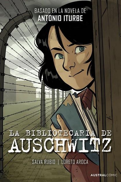 Bibliotecaria de Auschwitz, La (novela gráfica) | 9788408298717 | Iturbe, Antonio / Rubio, Salva / Aroca, Loreto
