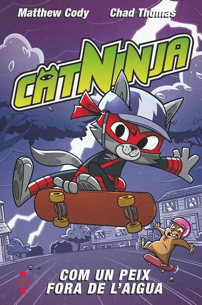 Catninja 4 : Com un peix fora de l'aigua | 9788466158572 | Cody, Matthew