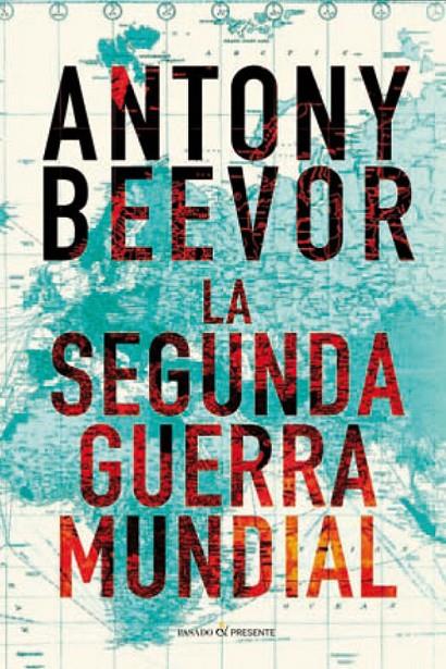 Segunda guerra mundial, La | 9788494289057 | Beevor, Antony