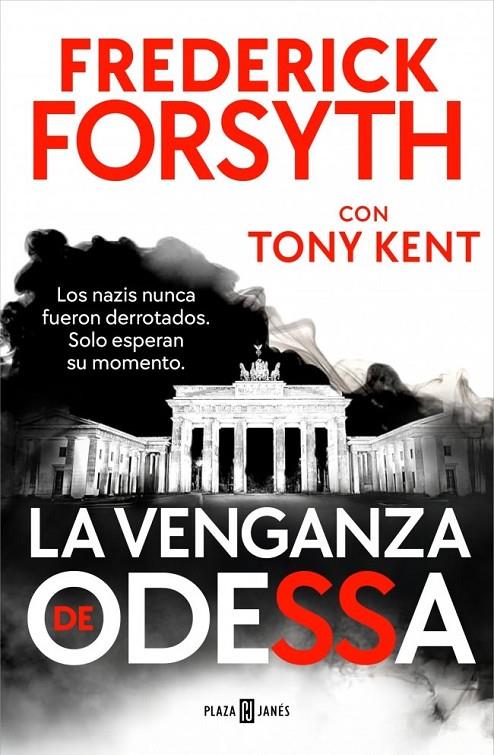 Venganza de Odessa, La | 9788401038532 | Forsyth, Frederick / Kent, Tony