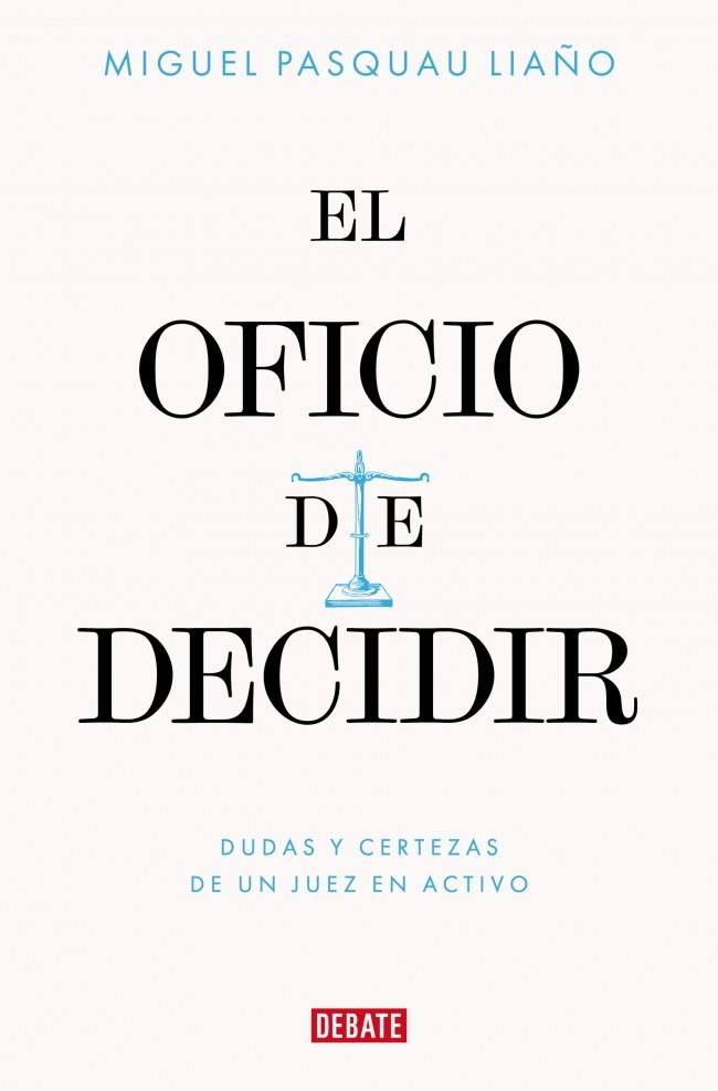 Oficio de decidir, El | 9788410433779 | Pasquau Liaño, Miguel