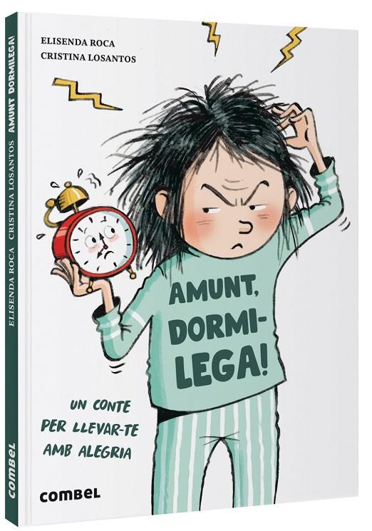 Amunt, dormilega! | 9788491019145 | Roca, Elisenda / Losantos, Cristina