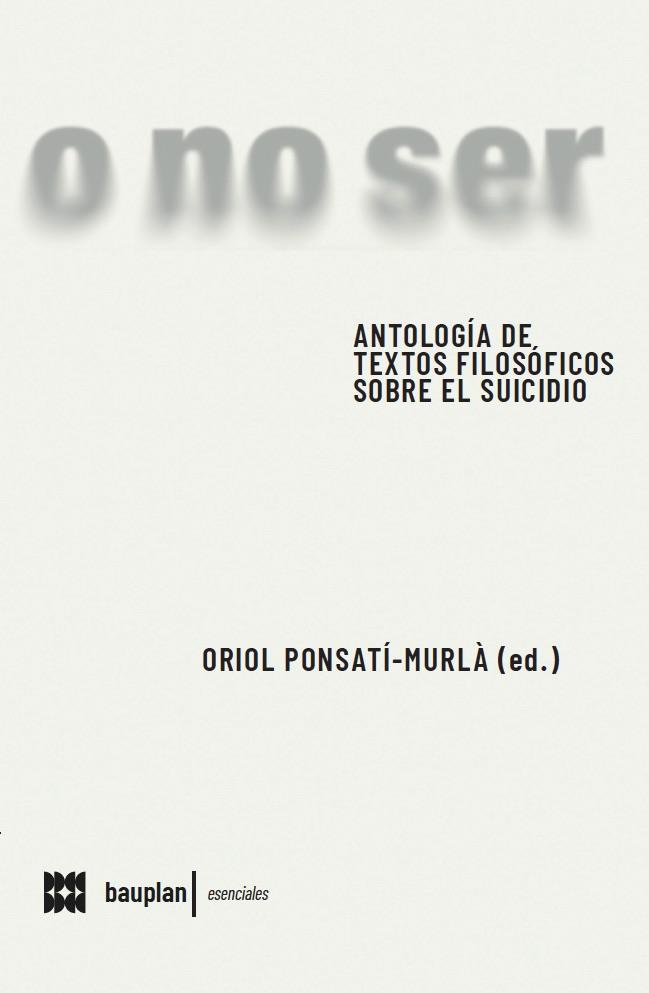 O no ser | 9788412895681 | Ponsatí-Murlá, Oriol