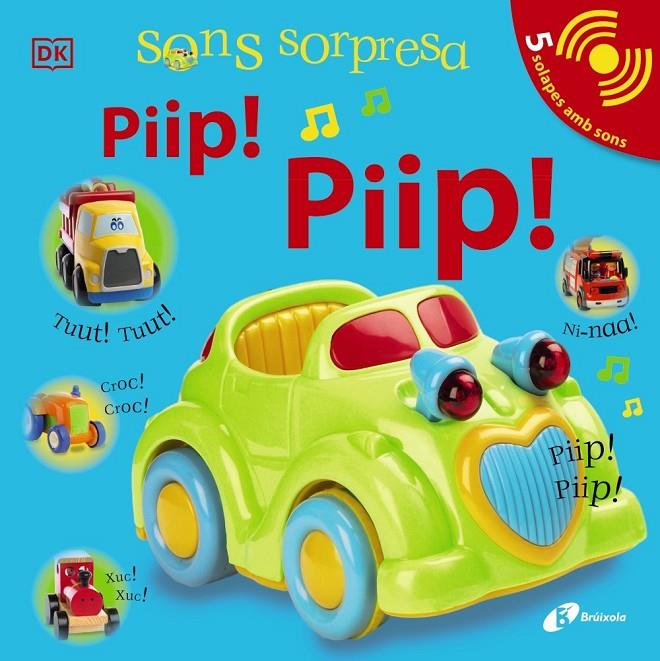 Sons sorpresa : Piip! Piip! | 9788413490472 | Sirett, Dawn
