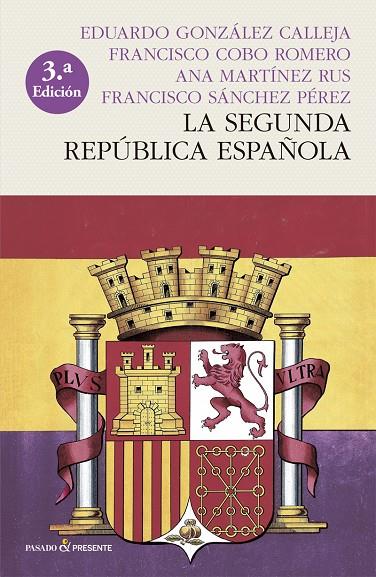 Segunda Rep?blica espa?ñola, La | 9788412402414 | Gonz?lez Calleja, Eduardo / Cobo Romero, Francisco / Mart?nez Rus, Ana / S?nchez P?rez, Francisco
