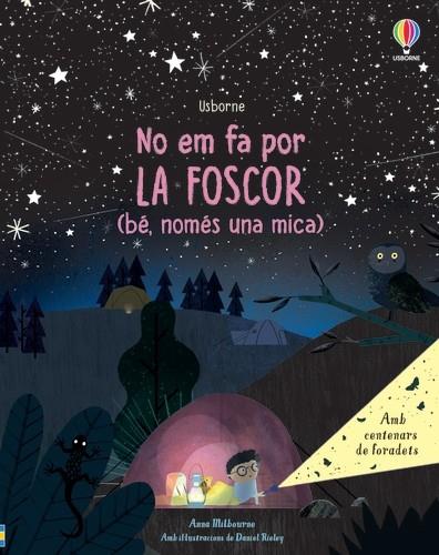 No em fa por la foscor. Be només una mica | 9781474995122 | Milbourne, Anna