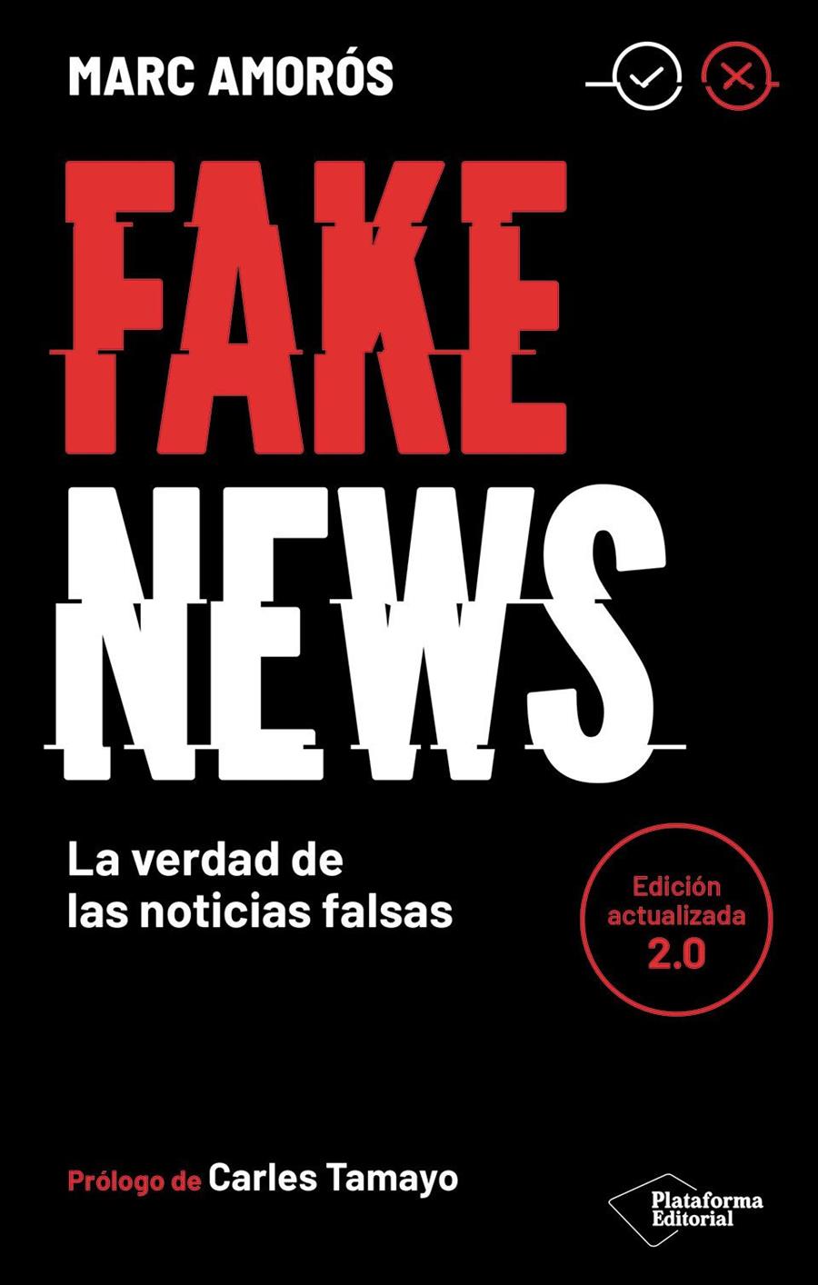 Fake news : La verdad de las noticias falsas | 9791388080708 | Amorós, Marc