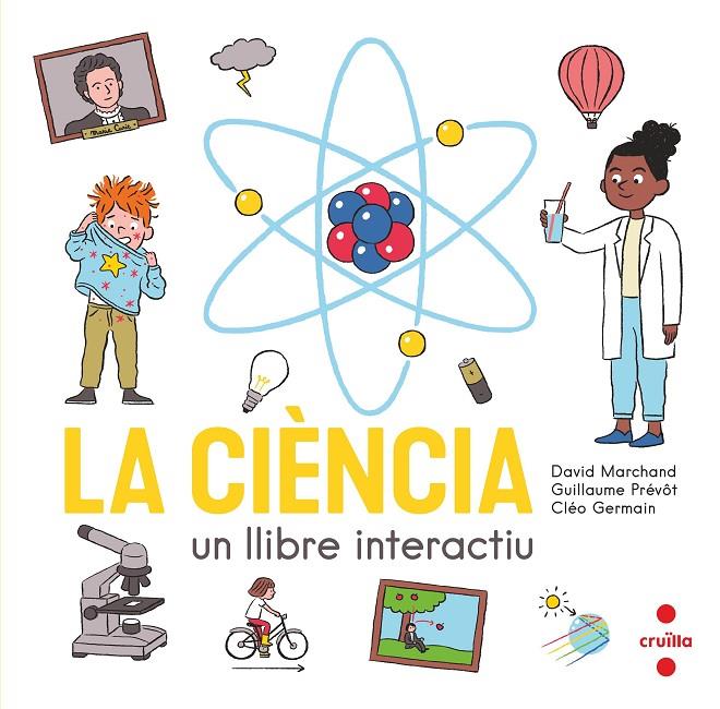 Ciència, La : Un llibre interactiu | 9788466150354 | Marchand, David / Prévôt, Guillaume