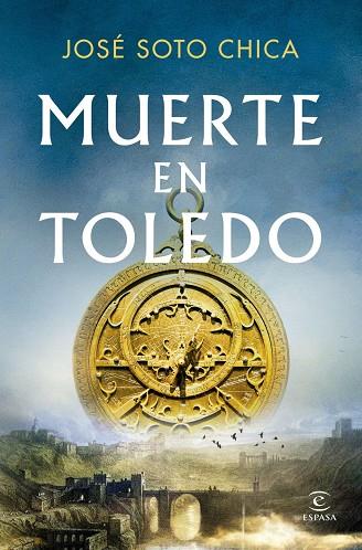 Muerte en Toledo | 9788467082678 | Soto Chica, José