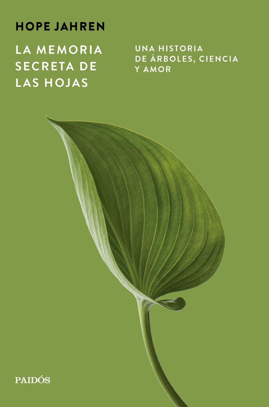 Memoria secreta de las hojas, La | 9788449345203 | Jahren, Hope