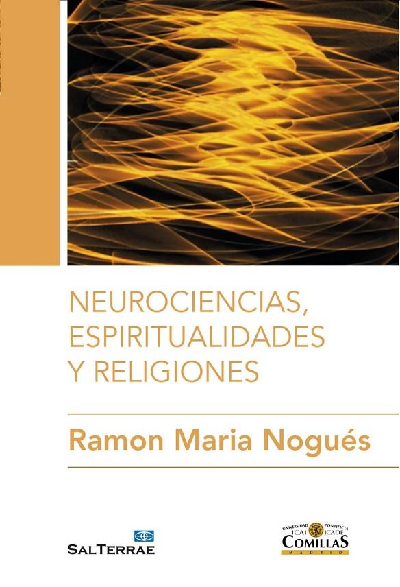 Neurociencias, espiritualidades y religiones | 9788429325317 | Nogués, Ramón María